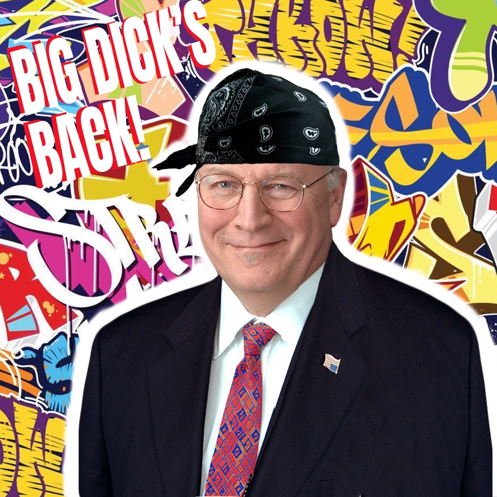 Satirical 90s hip-hop style artwork featuring Dick Cheney